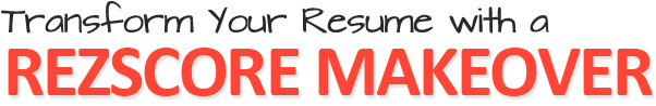 Transform Your Resume with a RezScore Makeover